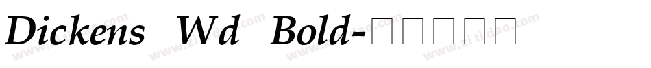 Dickens Wd Bold字体转换
